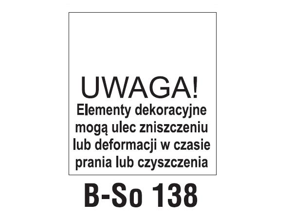 Wszywki przepis prania B-So 138 UWAGA! ELEMENTY DEKORACYJNE...